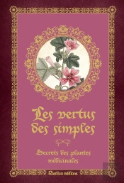 Les Vertus Des Simples
