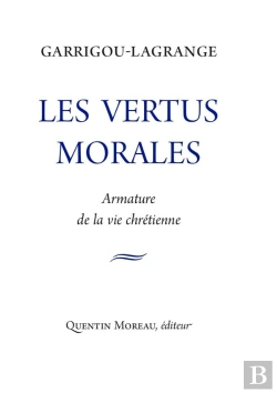 Bertrand.pt - Les Vertus Morales : Armature De La Vie Chrétienne