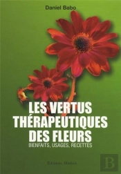 Les Vertus Thérapeutiques Des Fleurs