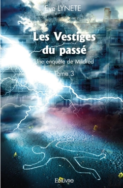 Bertrand.pt - Les Vestiges Du Passé - Tome 3 : Une Enquête De Mildred