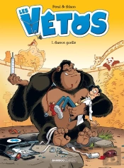 Les Vétos Tome 1 : Garrot Gorille