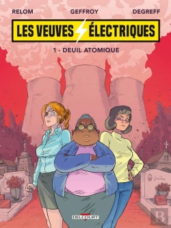 Bertrand.pt - Les Veuves Électriques Tome 1 : Deuil Atomique