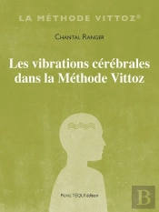 Les Vibrations Cérébrales