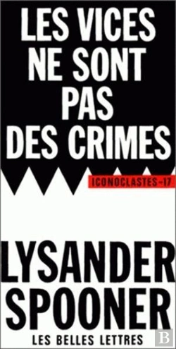 Bertrand.pt - Les Vices Ne Sont Pas Des Crimes. : Une Revendication De Liberté Morale.