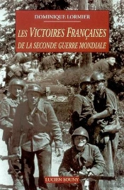 Les Victoires Françaises De La Seconde Guerre Mondiale