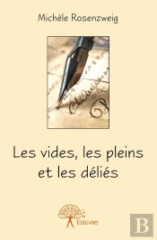 Les Vides, Les Pleins Et Les Déliés