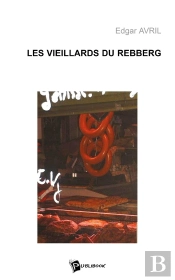 Les Vieillards Du Rebberg