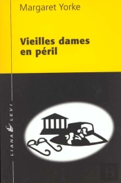 Les Vieilles Dames En Peril