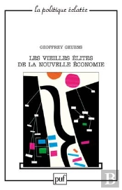 Les Vieilles Élites De La Nouvelle Économie