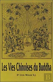 Les Vies Chinoises Du Buddha