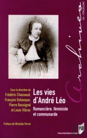 Les Vies D'André Léo ; Romancière, Féministe Et Communarde