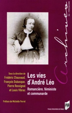 Bertrand.pt - Les Vies D'André Léo ; Romancière, Féministe Et Communarde