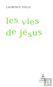 Les Vies De Jésus