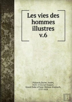 Bertrand.pt - Les Vies Des Hommes Illustres Tome 6