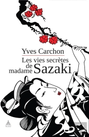 Les Vies Secretes De Madame Sazaki