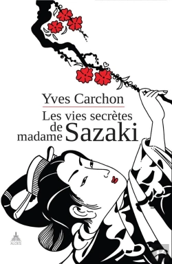Bertrand.pt - Les Vies Secretes De Madame Sazaki