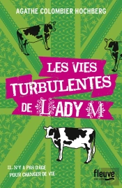Les Vies Turbulentes De Lady M