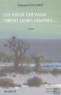 Bertrand.pt - Les Vieux Chevaux Tirent Leurs Chaînes...