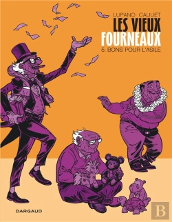 Bertrand.pt - Les Vieux Fourneaux Tome 5 : Bons Pour L'Asile