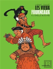 Les Vieux Fourneaux Tome 6 : L'Oreille Bouchée