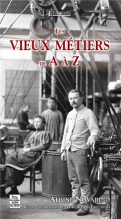 Les Vieux Métiers De A À Z
