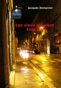 Bertrand.pt - Les Vieux Meurent Trop Tôt
