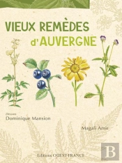 Les Vieux Remèdes D'Auvergne