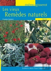 Les Vieux Remèdes Naturels