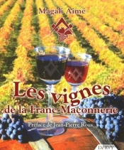 Les Vignes De La Franc-Maçonnerie