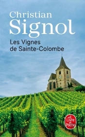 Les Vignes De Sainte-Colombe Tome 1
