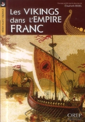 Les Vikings Dans L'Empire Franc