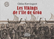 Les Vikings De L'Île De Groa