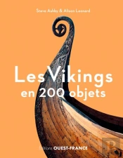 Les Vikings En 200 Objets