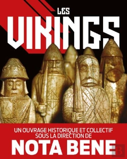 Bertrand.pt - Les Vikings - Un Ouvrage Historique Et Collectif Sous La Direction De Nota Bene
