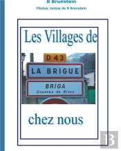 Les Villages De Chez Nous ; La Brigue
