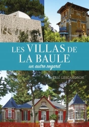 Les Villas De La Baule : Un Autre Regard