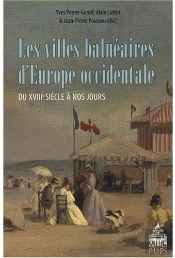 Les Villes Balnéaires D'Europe Occidentale Du Xviiie Siècle À Nos Jours