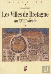 Les Villes De Bretagne Au Xviiie Siècle