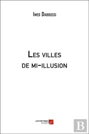 Les Villes De Mi-Illusion