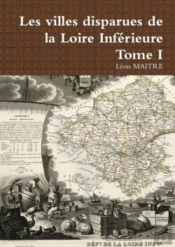 Bertrand.pt - Les Villes Disparues De La Loire Inferieure Tome I