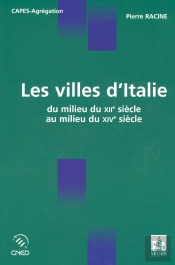 Les Villes D'Italie Du Milieu Du Xiie Siecle Au Milieu Du Xive Siecle