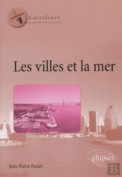 Bertrand.pt - Les Villes Et La Mer