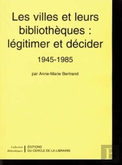 Les Villes Et Leurs Bibliotheq