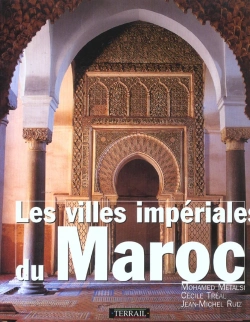 Bertrand.pt - Les Villes Imperiales Du Maroc