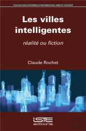 Les Villes Intelligentes, Réalité Ou Fiction