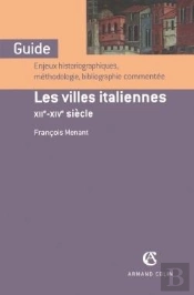Les Villes Italiennes, Xiie-Xive Siècle