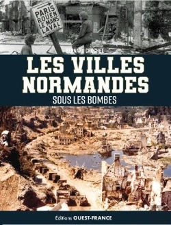 Bertrand.pt - Les Villes Normandes Sous Les Bombes