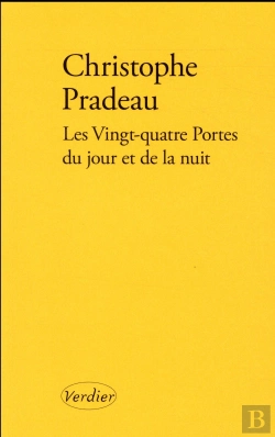 Bertrand.pt - Les Vingt-Quatre Portes Du Jour Et De La Nuit