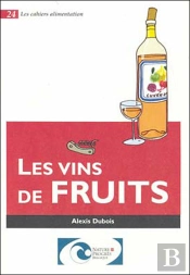 Les Vins De Fruits