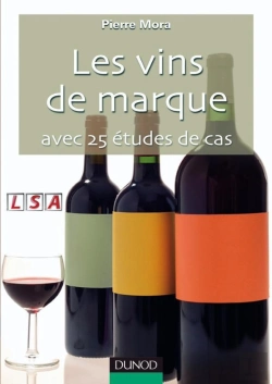 Bertrand.pt - Les Vins De Marque - Avec 25 Études De Cas : Avec 25 Études De Cas